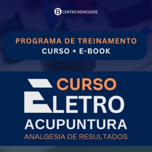 Curso + e-Book Programa de Treinamento em Eletroacupuntura