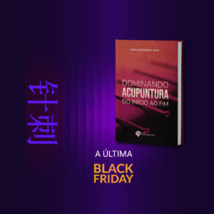 Dominando a Acupuntura – Do Início ao Fim