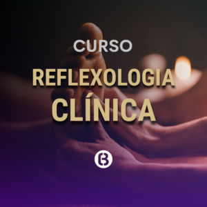 Curso de Reflexologia Clínica